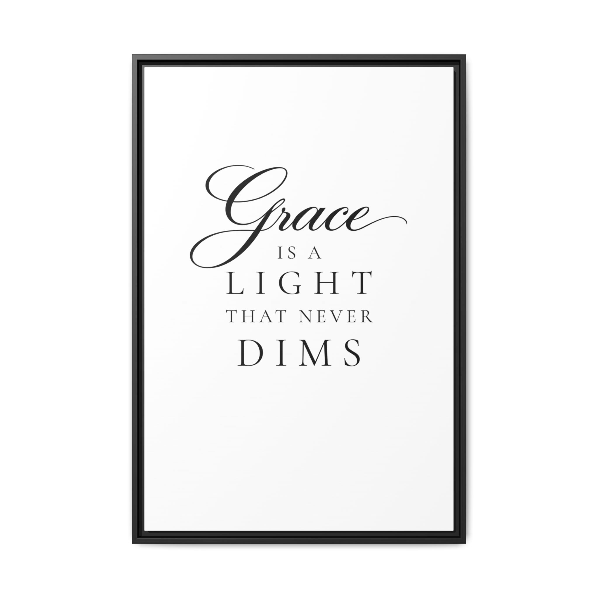 “Grace Is a Light” Canvas Wall Art | Black Frame