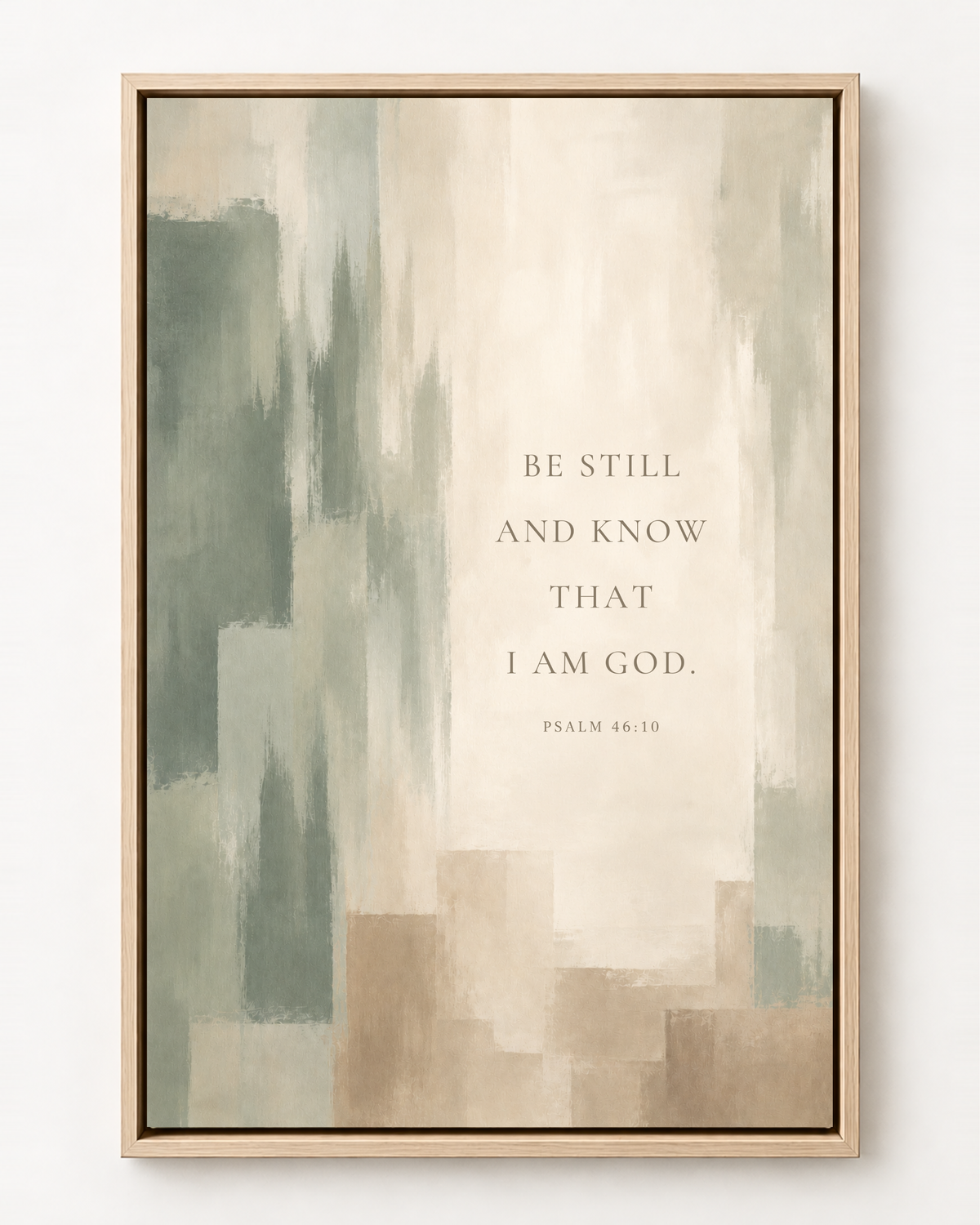 Be Still and Know Psalm 46:10 framed Christian canvas wall art in muted sage, ivory and taupe
