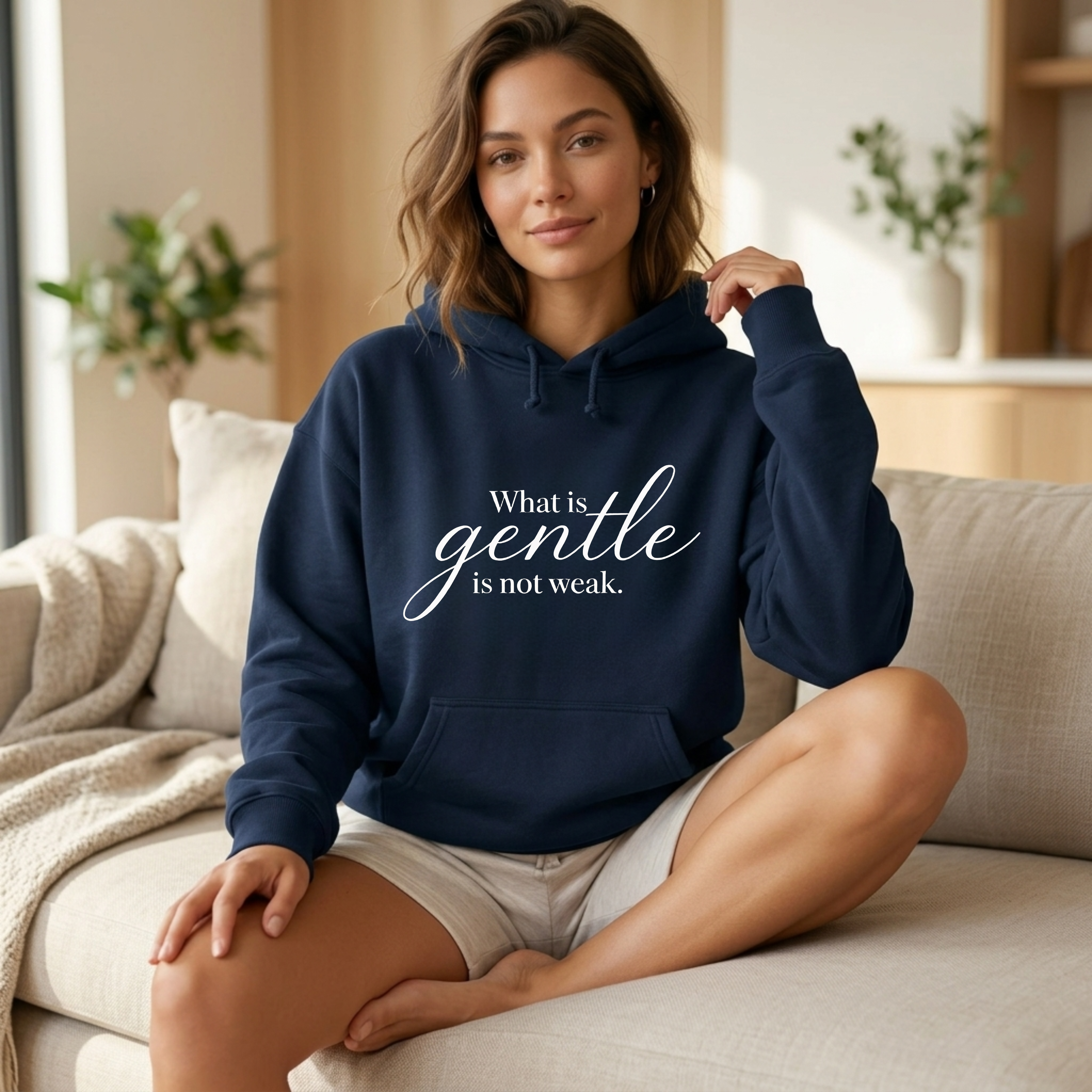 "Gentle Is Not Weak" Hoodie