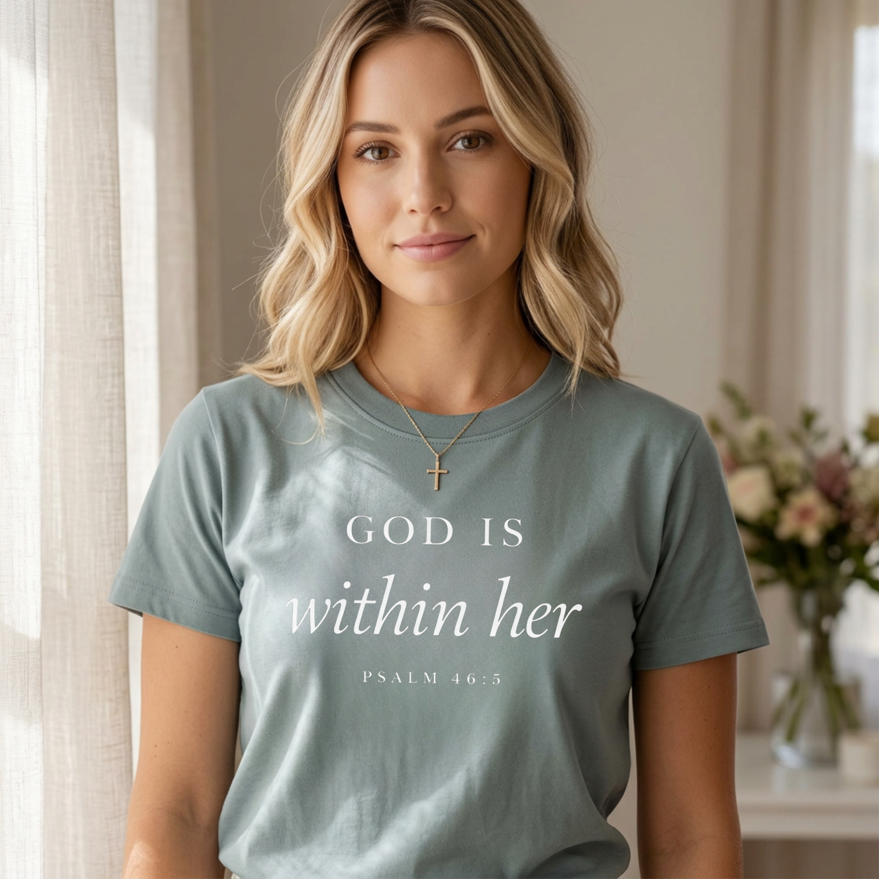 "God Is Within Her" T-Shirt