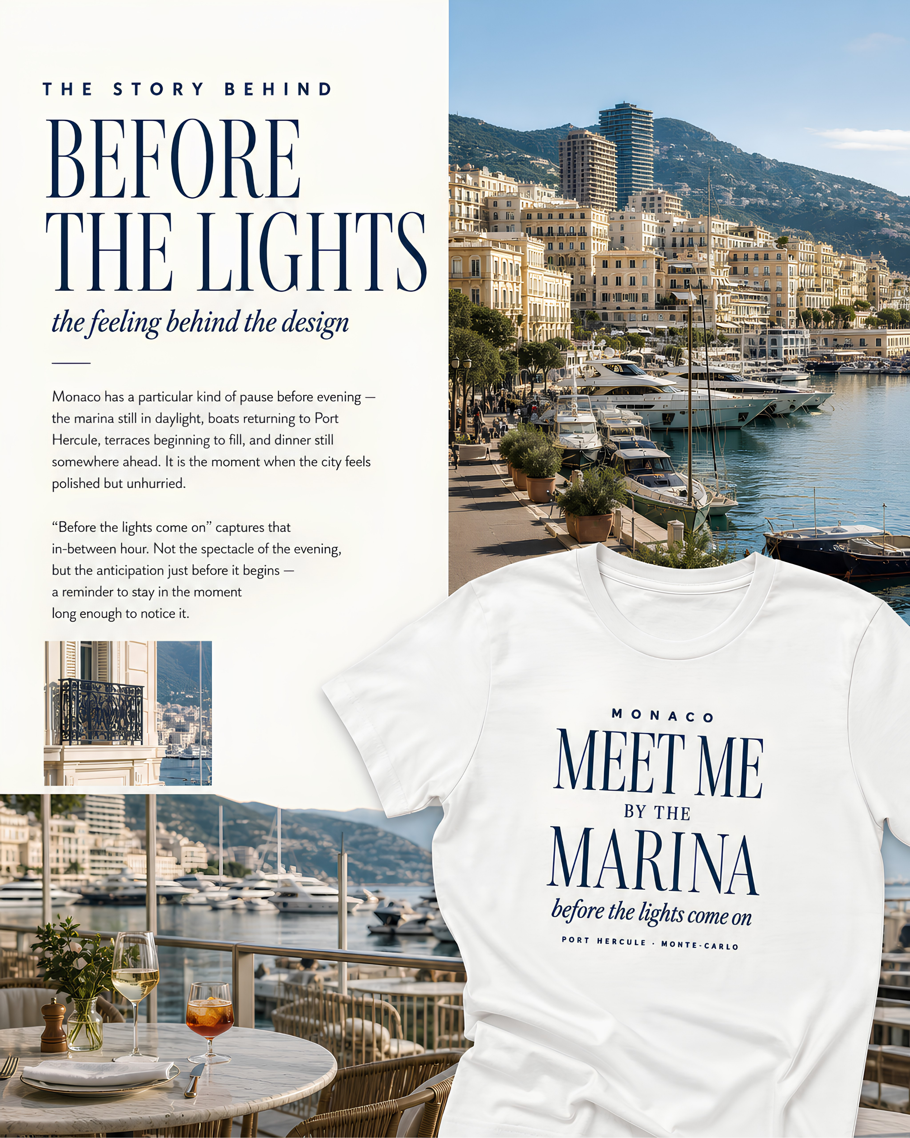 Story behind the Monaco Meet Me by the Marina T-shirt featuring Port Hercule, Monte Carlo marina photography and the white travel tee