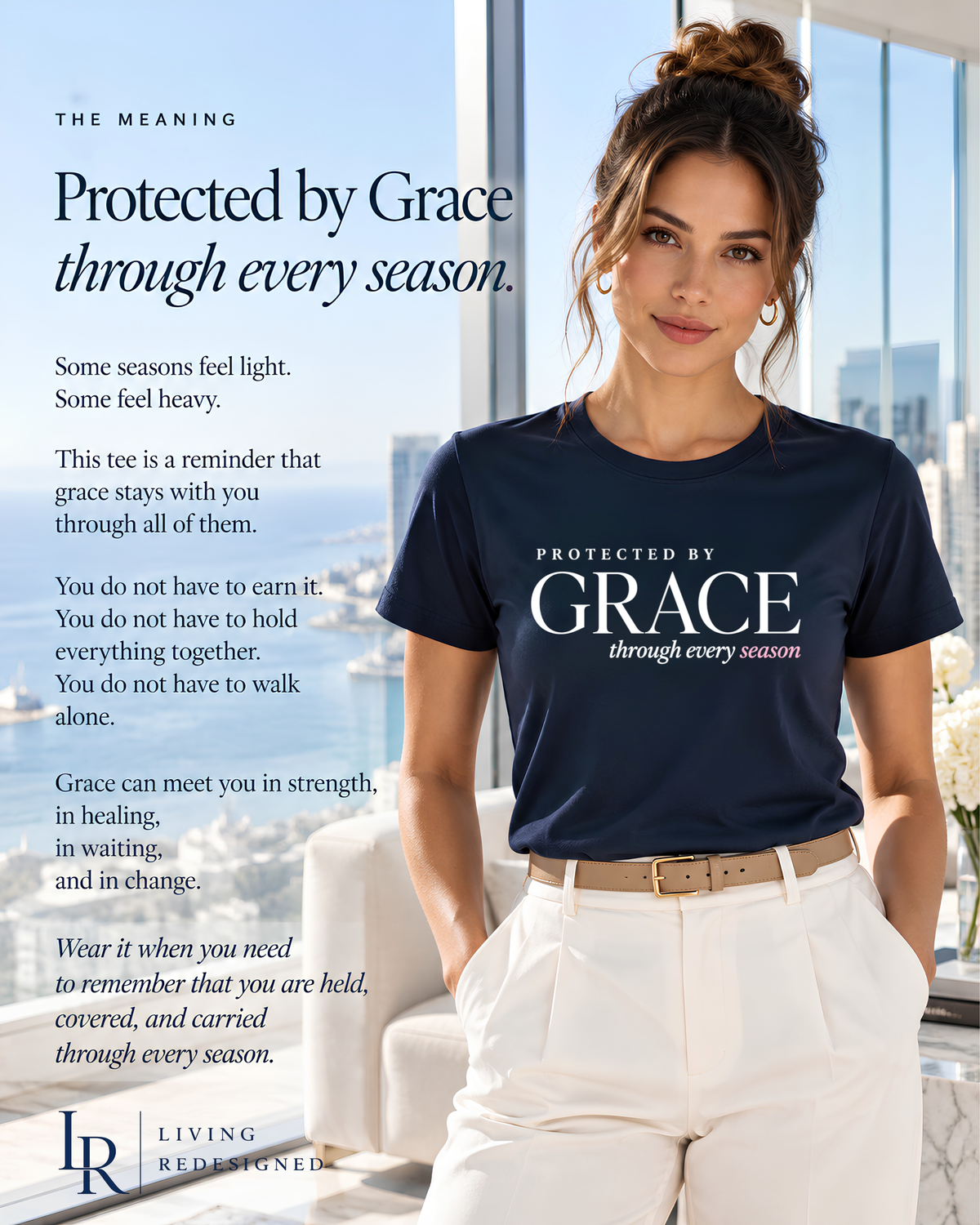 Women’s Christian graphic tee featuring “Protected by Grace through every season” on a navy shirt, styled in a luxury penthouse setting with an inspirational faith message about grace, strength, healing, and hope.