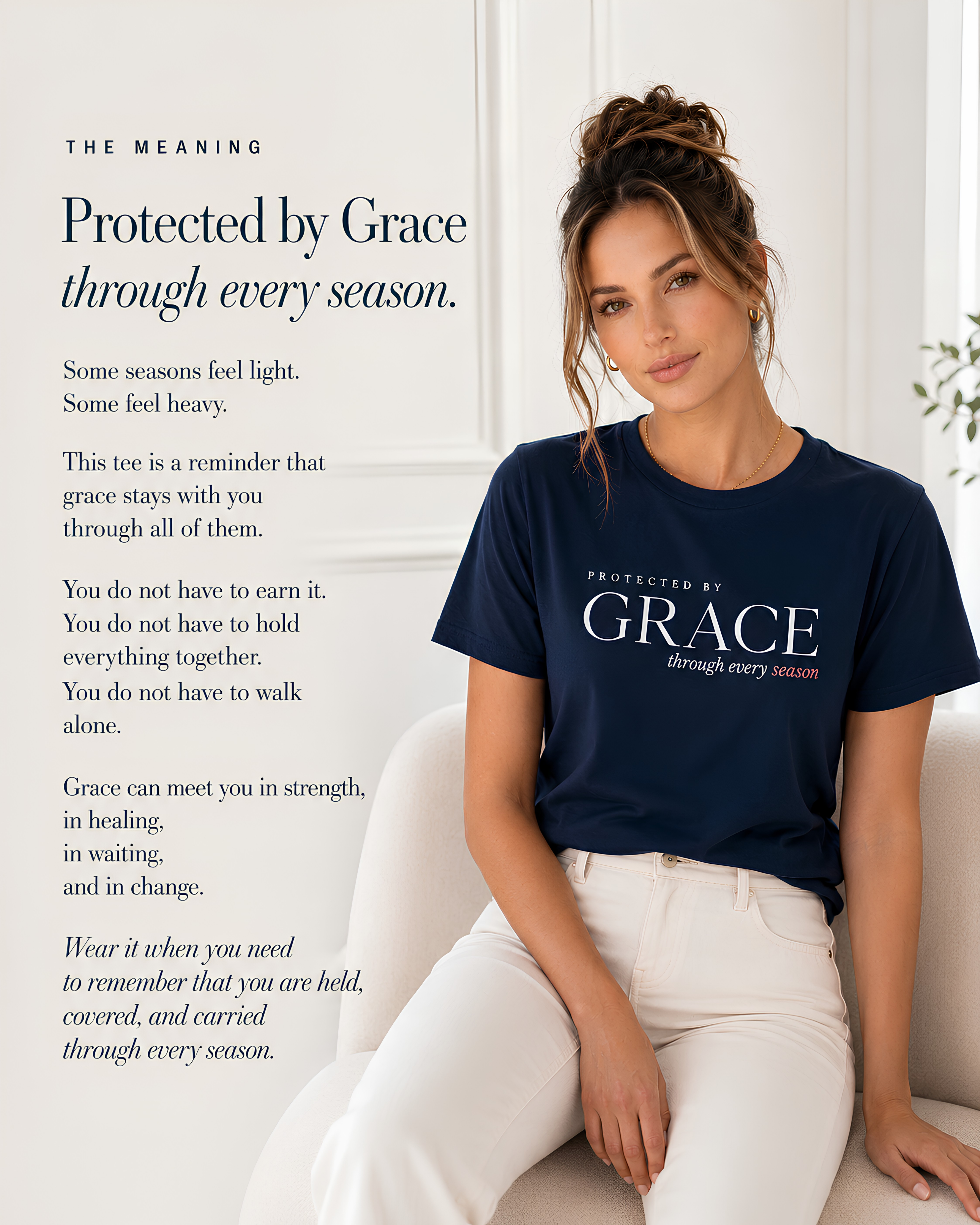 Woman wearing a navy Protected by Grace through every season T-shirt beside text explaining the meaning behind the faith-inspired design and its message of grace, strength, and support through every season.
