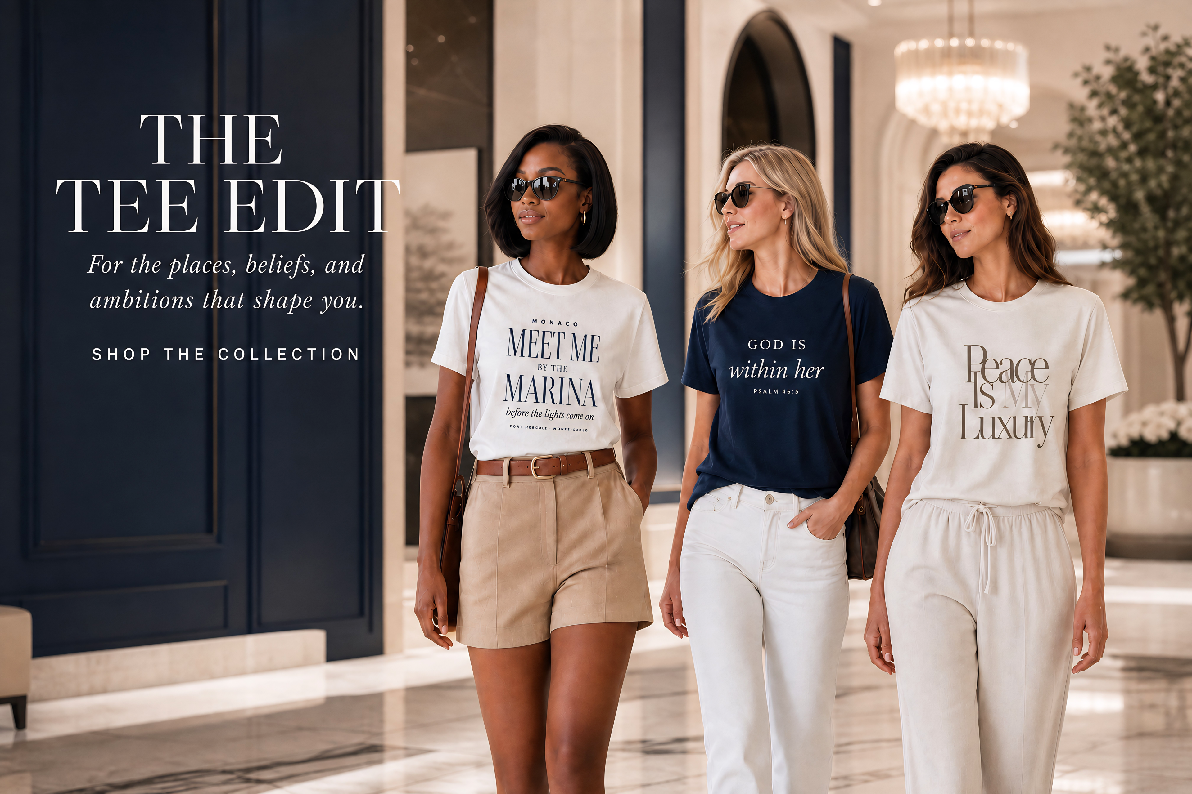 The Tee Edit collection of travel, faith, and ambition inspirational graphic tees. 3 women walking through luxury hotel lobby.
