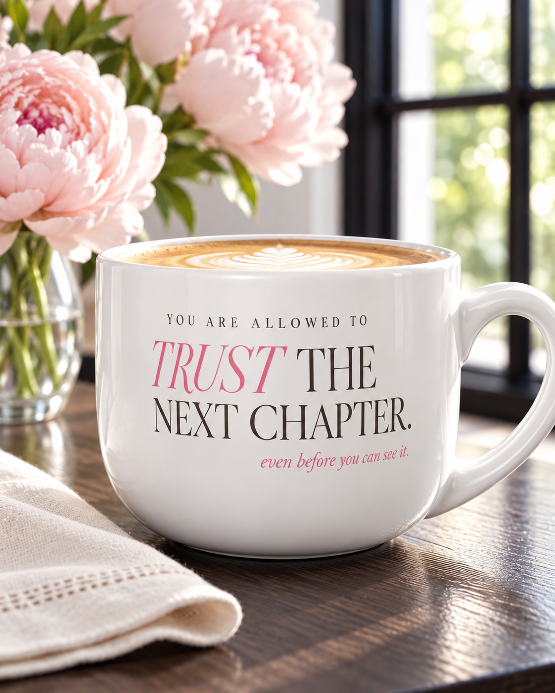 Trust the Next Chapter 25 oz inspirational ceramic coffee mug from the Living Redesigned Morning Edit.