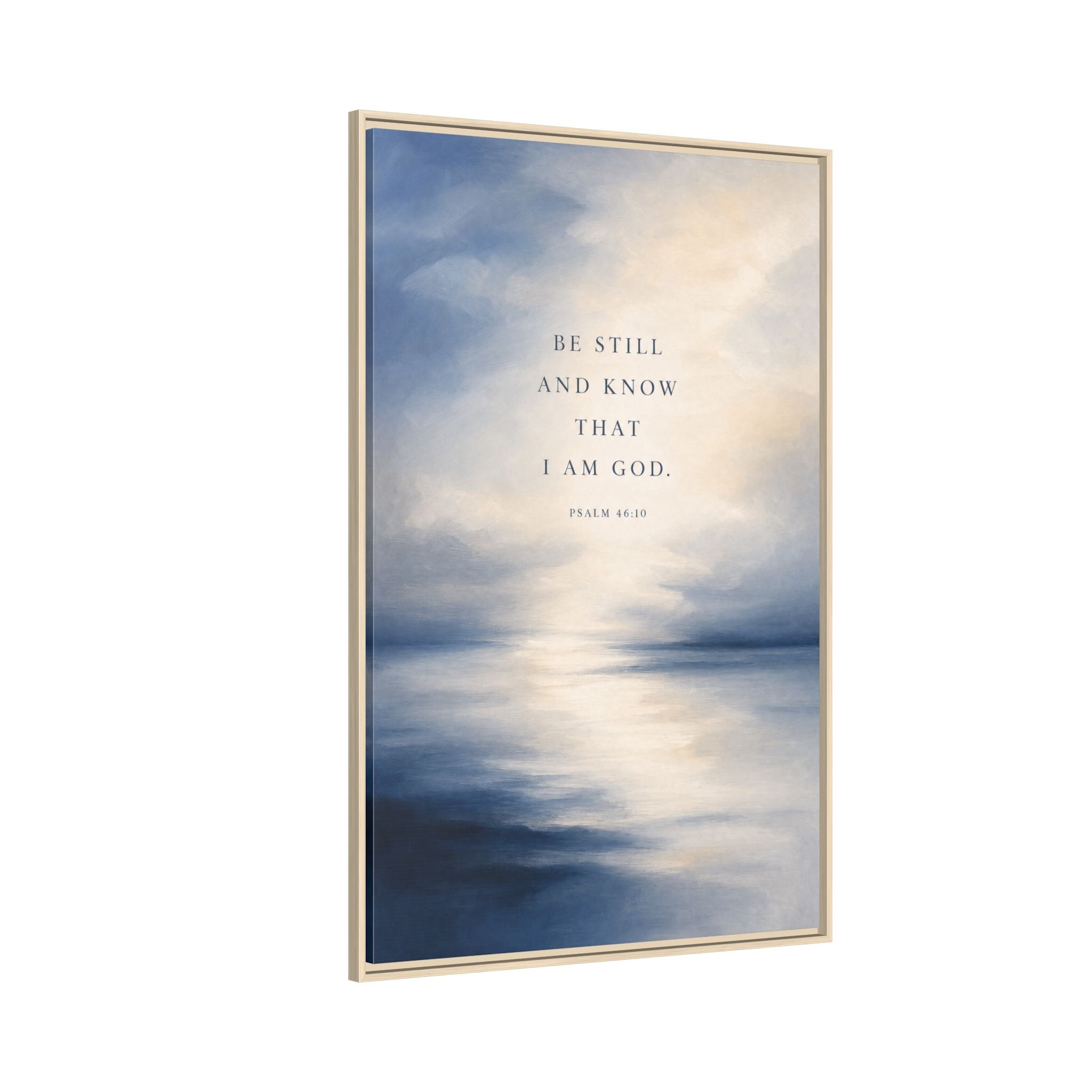 Know That I Am God Psalm 46:10 Wall Art