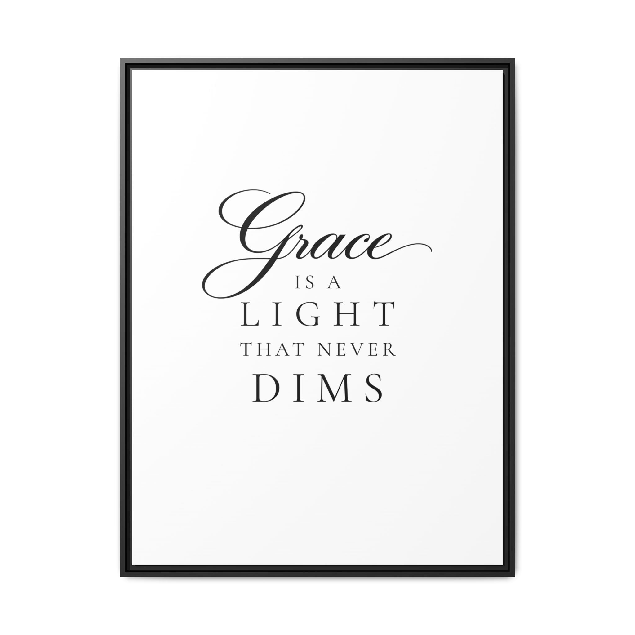 “Grace Is a Light” Canvas Wall Art | Black Frame