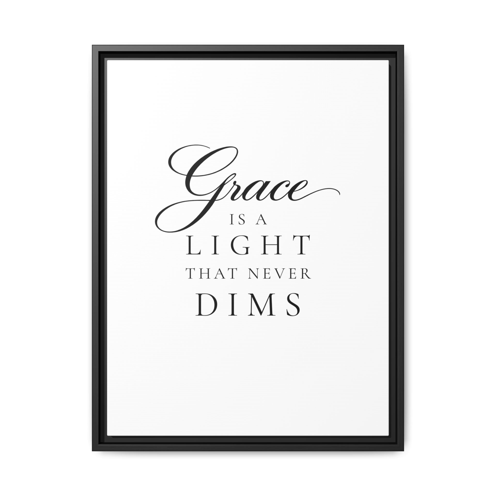 “Grace Is a Light” Canvas Wall Art | Black Frame