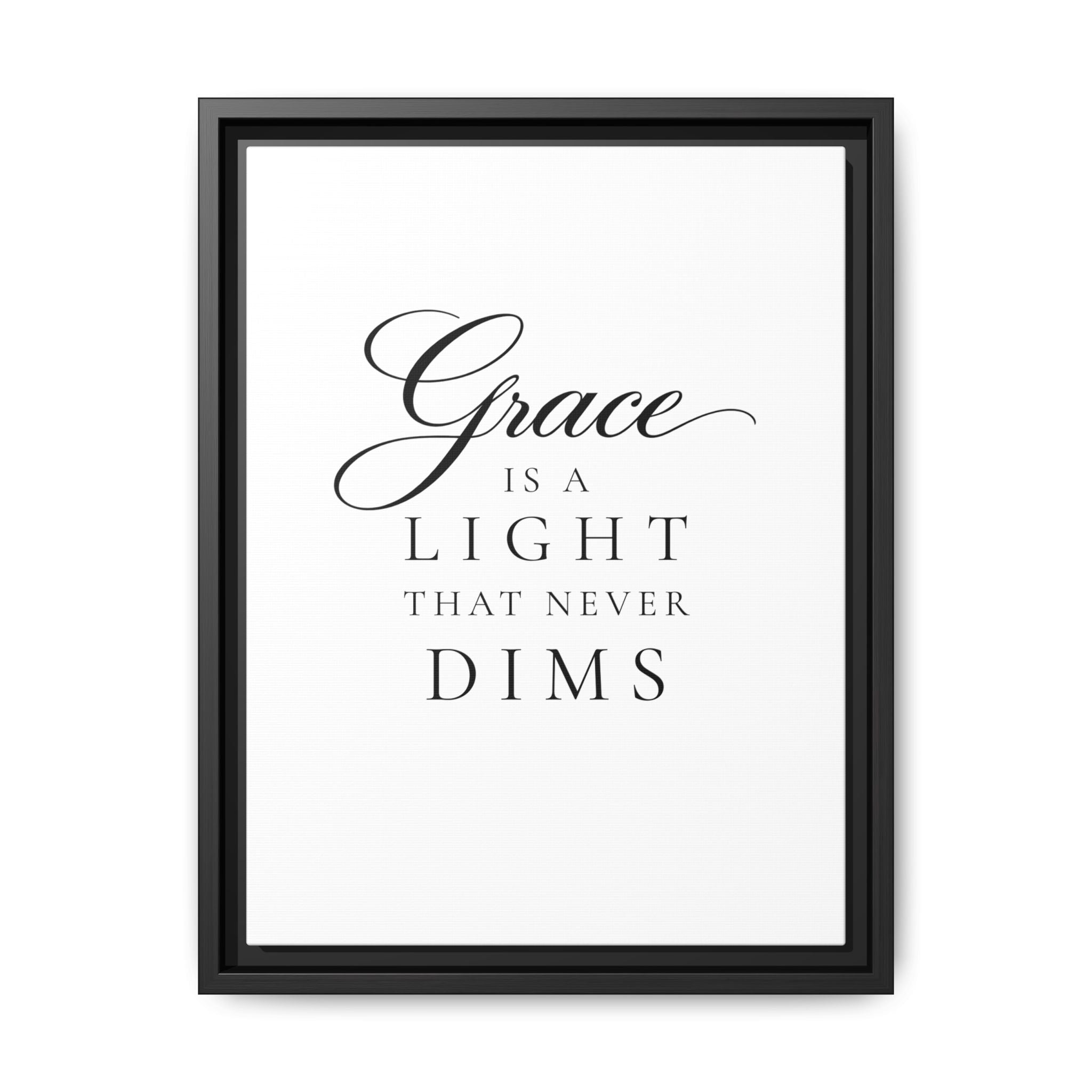 “Grace Is a Light” Canvas Wall Art | Black Frame