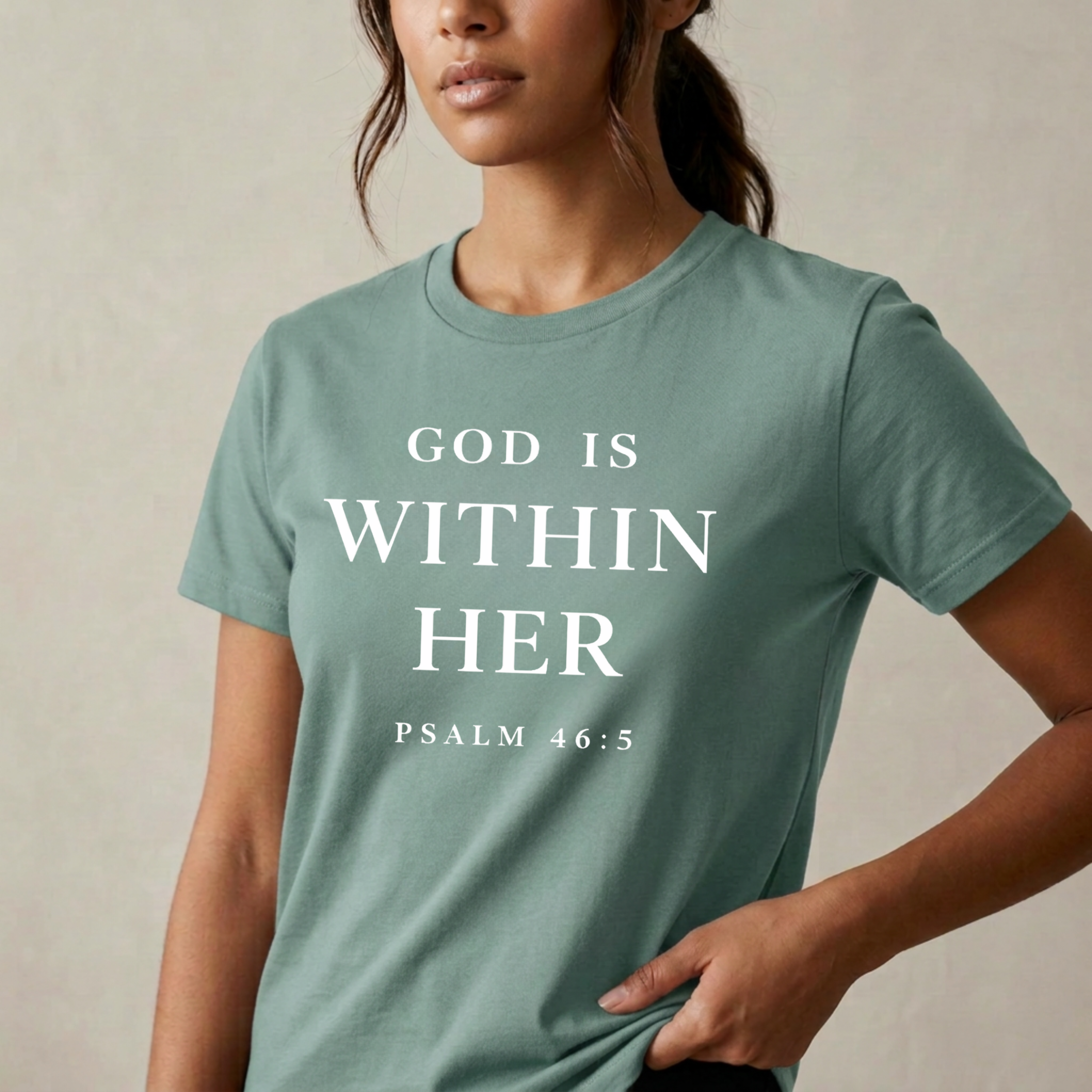 "God Is Within Her" T-Shirt