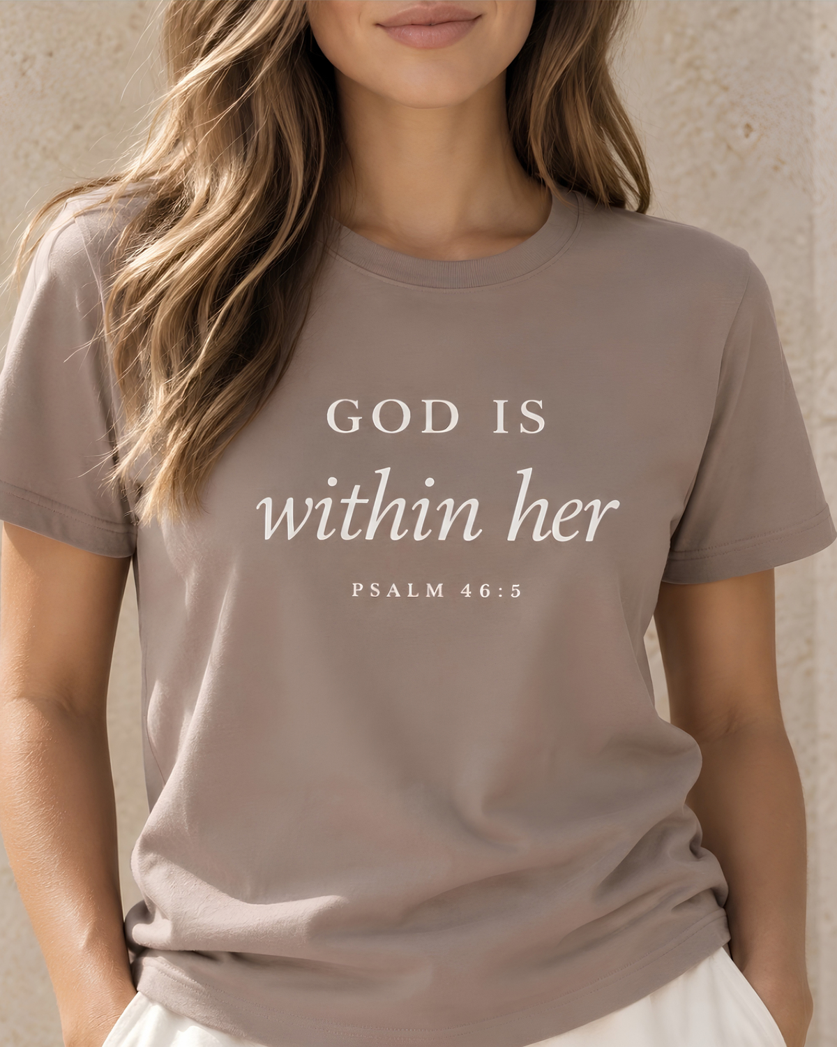 Mushroom-colored God Is Within Her Christian T-shirt for women featuring the Psalm 46:5 Bible verse design.