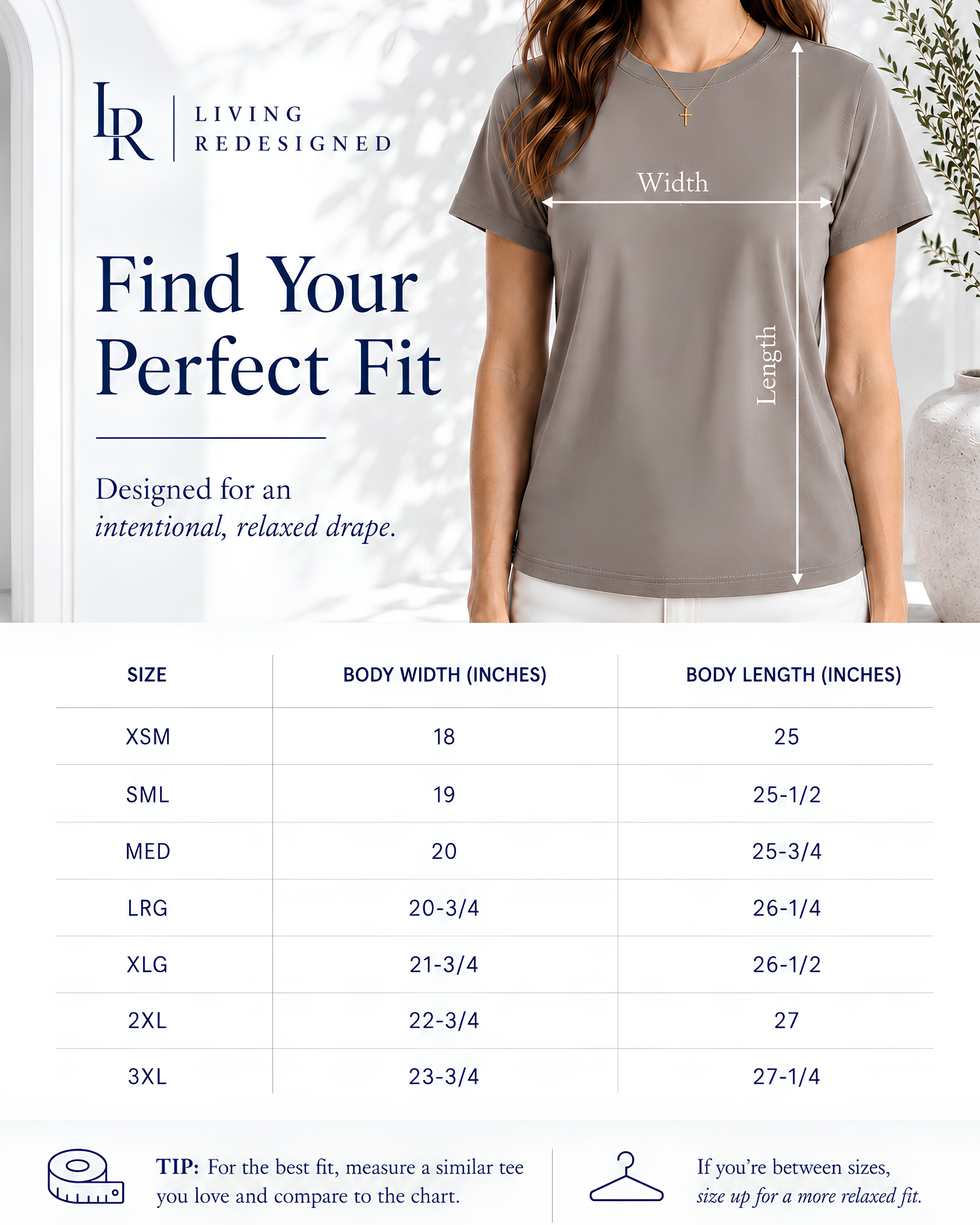 A fit size chart graphic for Living Redesigned t-shirts showing a model wearing a taupe-gray tee with overlaid width and length measurement lines, plus a sizing table with body width and body length measurements for XSM through 3XL.